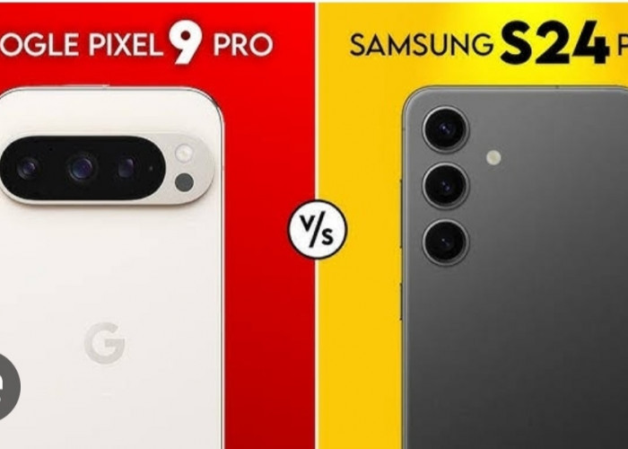 Google Pixel 9 Pro XL Vs Samsung Galaxy S24 Plus: Duel Sengit Ponsel Flagship Masa Kini!