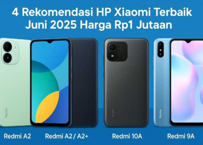 4 Rekomendasi HP Xiaomi Terbaik Juni 2025, Harga Mulai Rp1 Jutaan: Cocok untuk Pelajar dan Pengguna Pemula