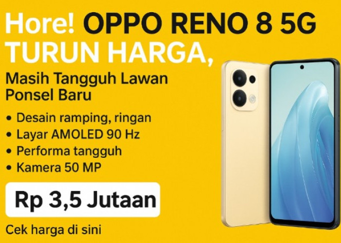 Hore! Oppo Reno 8 5G Turun Harga, Masih Tangguh Lawan Ponsel Baru