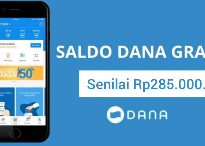 Raih Kesempatan dapat Saldo Gratis Senilai Rp285.000. Klaim Lewat Tautan Dana Kaget 