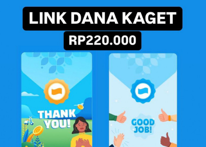 GRATIS! Coba Cara Ini, Klaim Link DANA Kaget Terbaru Berhadiah Spesial Rp220 Ribu