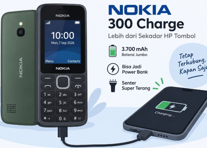 Cuma HP Tombol tapi Bisa Jadi Power Bank, Nokia 300 Charge Bawa Baterai 3.700 mAh
