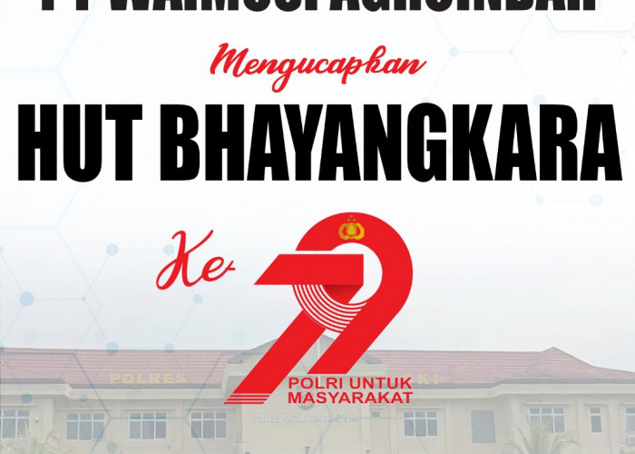 PT Waimusi Agro Indah Mengucapkan HUT Bhayangkara Ke-79