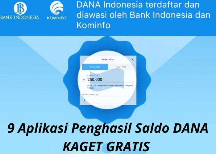 Kabar Gembira! 9 Aplikasi Tergacor Penghasil Uang Resmi Langsung Dapat  Saldo DANA Gratis Rp250.000 