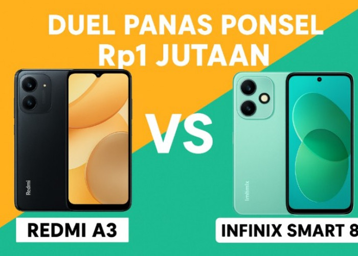 Duel Panas Ponsel Rp1 Jutaan: Redmi A3 vs Infinix Smart 8, Mana yang Lebih Worth It?