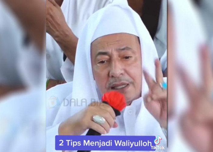 Mau Jadi Wali Allah? Ikuti 2 Tips Menjadi Wali Allah Menurut Habib Luthfi bin Yahya