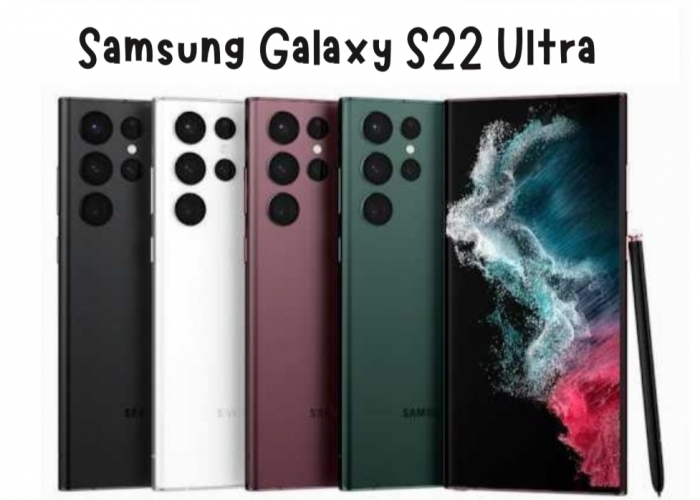 Samsung Galaxy S22 Ultra dengan Performa Unggulan Dibekali Chipset Snapdragon 8 Gen 1 
