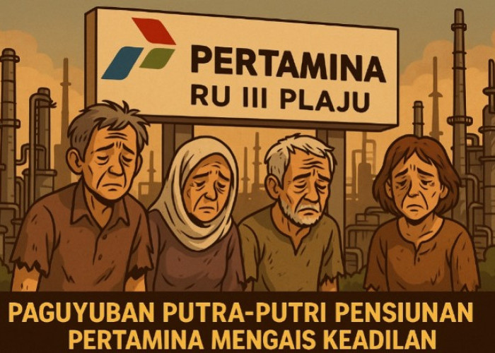 Janji Manis Berujung Pahit! Pertamina RU III Digugat Rp336,6 Miliar oleh Pensiunan, PHP Kavling Tanah KM 7