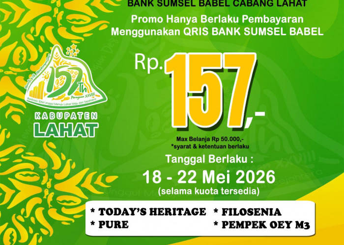 Ada Promo Belanja Rp157 Spesial HUT Lahat ke-157, Spesial Dari Bank Sumsel Babel