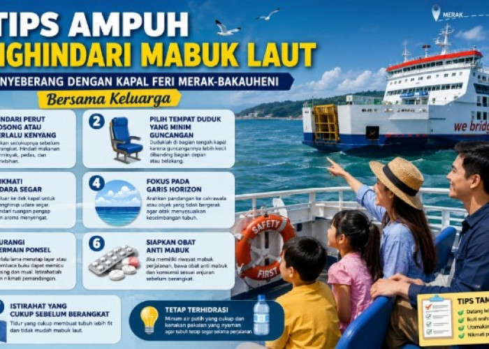 7 Tips Ampuh Menghindari Mabuk Laut Saat Menyeberang dengan Kapal Feri Merak-Bakauheni Bersama Keluarga
