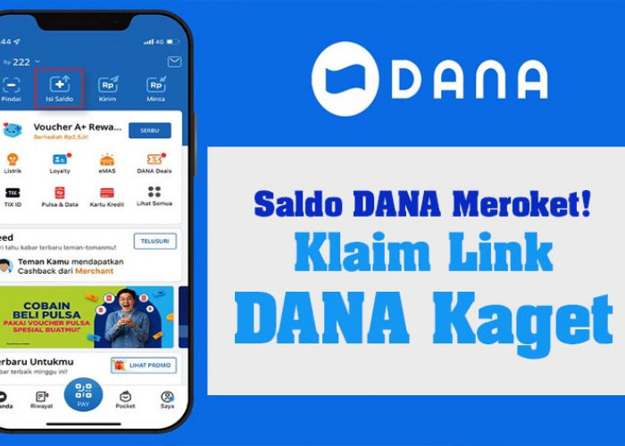 Saldo DANA Meroket! Klaim Link DANA Kaget Terbaru dan Dapatkan Uang Tambahan hingga Rp200.000