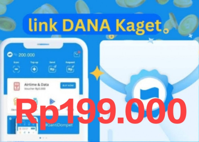 Amplop Biru Link Saldo DANA Kaget, Berburu Cuan Rp199.000 Tanpa Download Aplikasi Lain