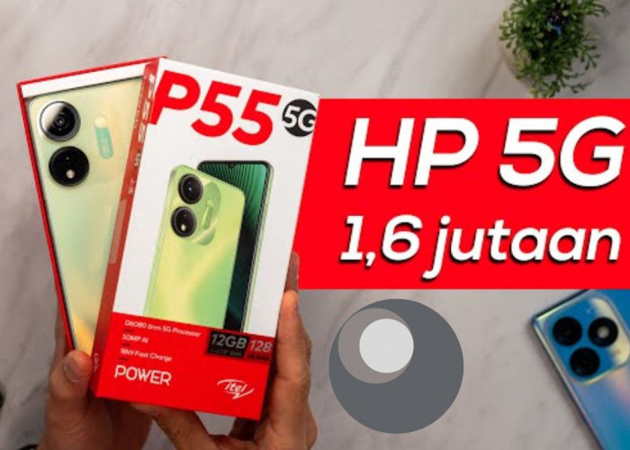 Itel P55 HP 5G Termurah di Indonesia dengan Layar 90Hz dan Baterai 5000mAh: Anak Muda Wajib Punya!