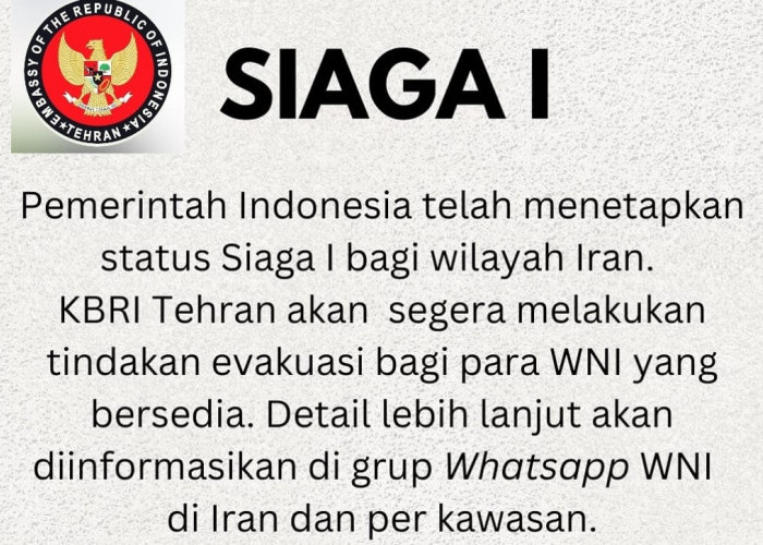KBRI Tetapkan Status Siaga 1 bagi WNI di Iran, Pemerintah Siapkan Evakuasi Darurat
