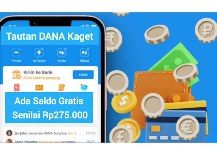 Klaim Link Tautan DANA Kaget Hari Ini, Tersedia Saldo Gratis Senilai Ro275.000 Langsung Cair ke Dompet Digital