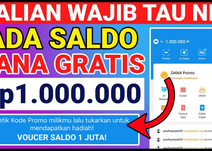 Buruan Klaim! Cuan Gratis Rp1.000.000 di Aplikasi DANA Kembali Dirilis, Ambil Rewardnya Jangan Ketinggalan