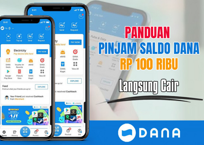 Langsung Cair! Panduan Pinjam Saldo DANA Rp100.000 Tanpa Syarat Rumit