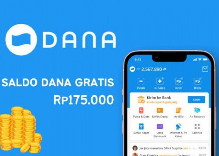 Klaim Link DANA Kaget Hari Ini, Dapatkan Saldo DANA Gratis Hingga Rp175 Ribu! Buktikan Sekarang