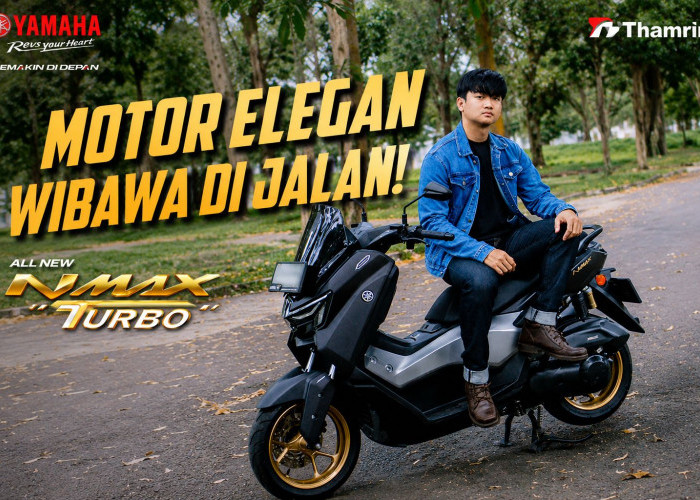 Yamaha NMAX Turbo Tampil dengan Kesan Elegan dan Berwibawa di Jalan