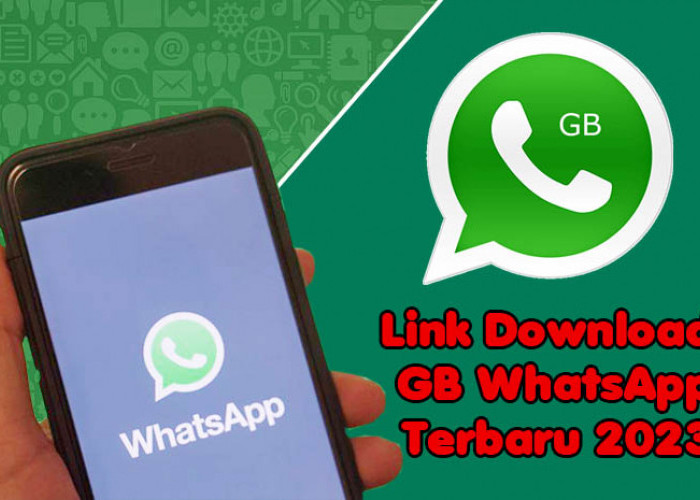 Link Download GB WhatsApp Terbaru 2023, Lengkap dengan Cara Instal