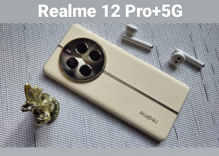 Realme 12 Pro+ 5G: Smartphone dengan Gebrakan di Sektor Fotografi Performa Handal