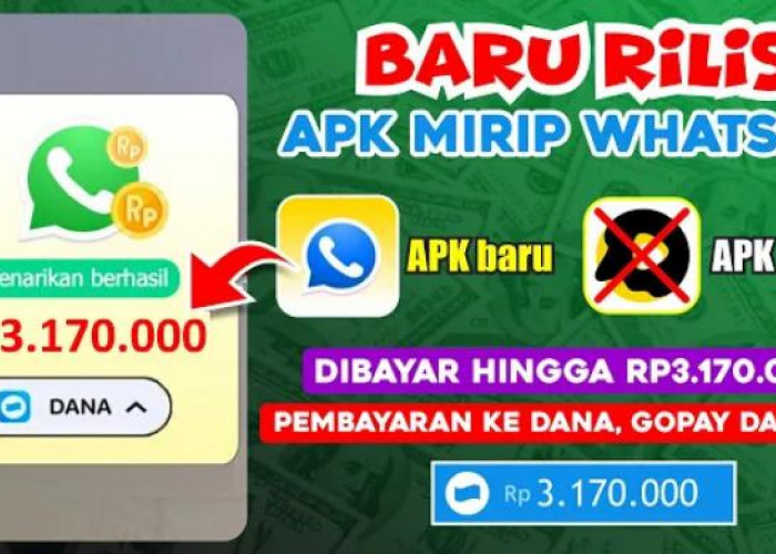 Mirip Aplikasi Whatsapp, Penghasil Saldo DANA Gratis Terbukti Membayar Hingga Rp3.100.000, Download Sekarang!