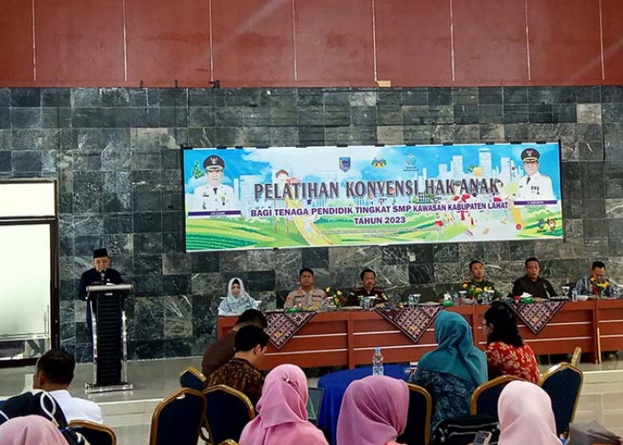 Wakil Bupati Lahat Hadiri Pelatihan Konvensi Hak Anak Bagi Tenaga Pendidik Tingkat SMP Se-Kabupaten Lahat