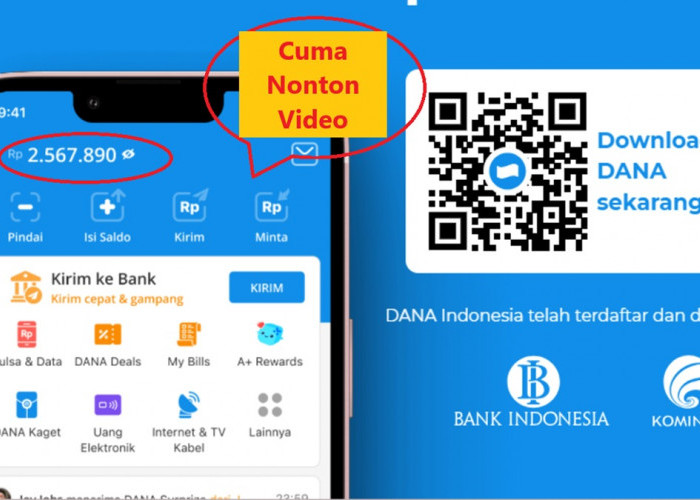 Mau Cuma Nonton Video Dibayar Saldo DANA Gratis Rp300.000? Simak Caranya Di Sini!