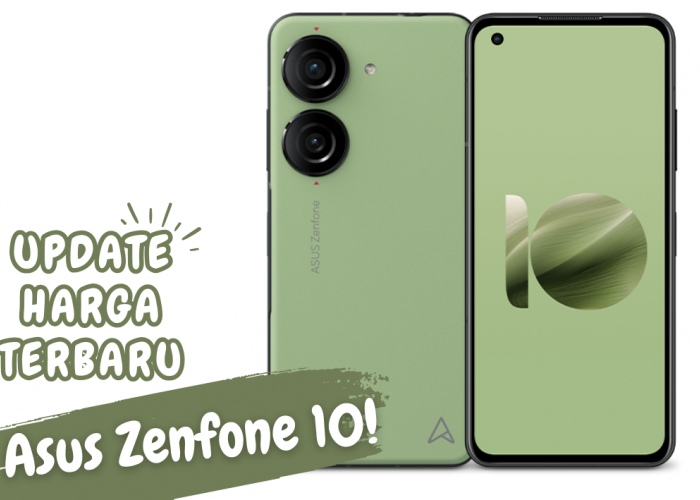 Update Harga Terbaru Asus Zenfone 10 Smartphone dengan Desain Bodi Minimalis dan Nyaman Digenggam 