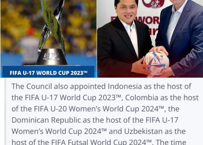 Gagal di Piala Dunia U-20 Erick Thohir: Alhamdulillah FIFA Tunjuk Indonesia Host Piala Dunia U-17 Pesertanya?
