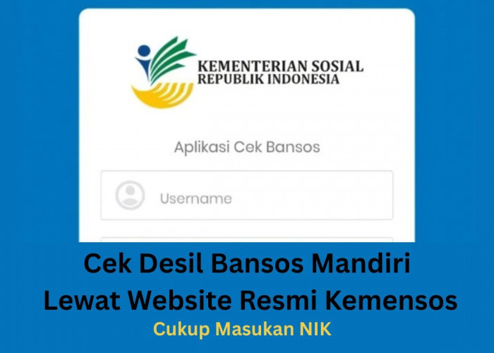 5 Langkah Cek Desil Bansos Mandiri Lewat Website Resmi Kemensos, Cukup Masukan NIK