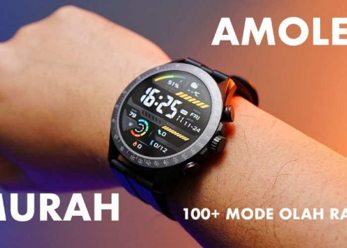 5 Smartwatch AMOLED Murah di Bawah Rp500 Ribuan, Notifikasi WhatsApp Tetap Bisa Dipantau