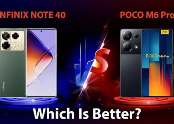 Adu Desain dan Performa Antara POCO M6 vs Infinix Hot 40 Pro, Mending Pilih Mana?