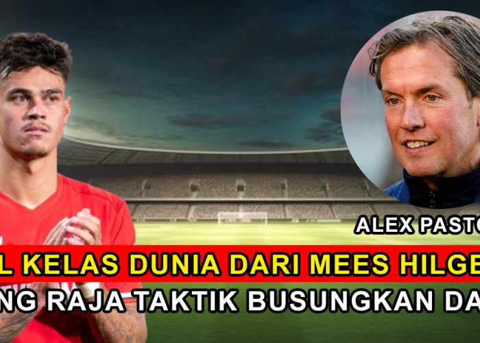 Alex Pastoor Busungkan Dada, Lihat Gol Kelas Dunia dari Mees Hilgers, Siap Bersinar Lagi!