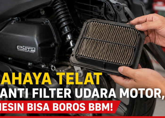 Motor Terasa Berat dan Boros BBM? Bisa Jadi Filter Udara Sudah Kotor, Simak Penjelasan Honda