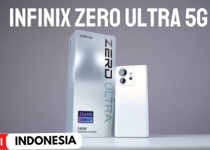 Harga Infinix Zero Ultra 5G Terbaru! Performa Ngebut dengan Desain Menawan 