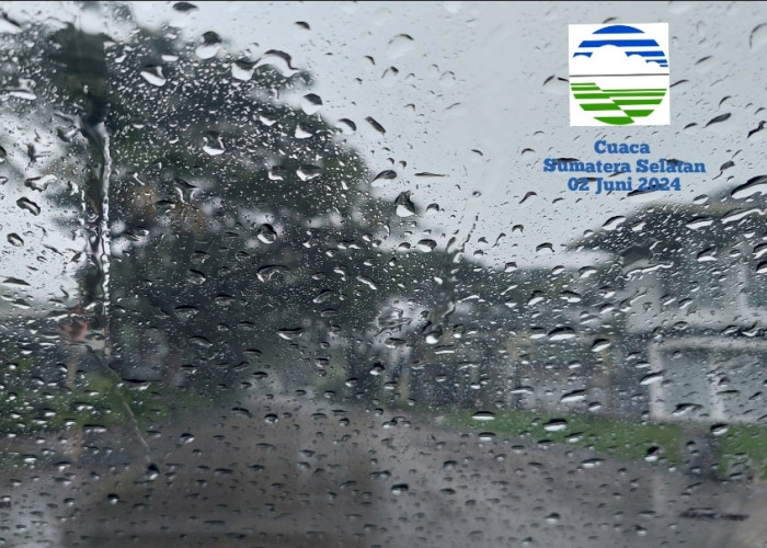 RAMALAN BMKG: Cuaca Ekstrem di Sumatera Selatan Hari Ini 2 Juni 2024, Ada Hujan Sedang-Hujan Disertai Petir 