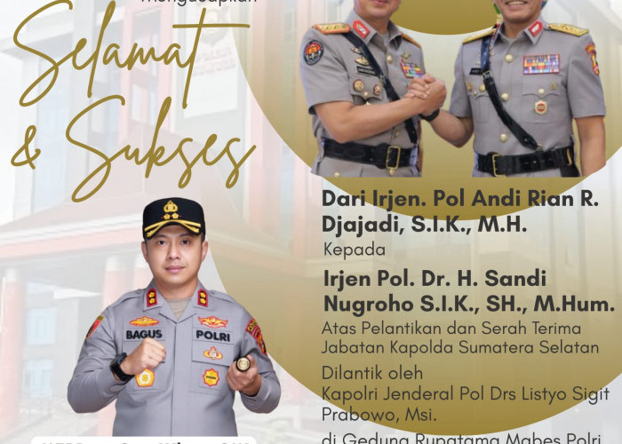 Polres Ogan Ilir: Selamat  & Sukses atas Pelantikan dan Sertijab Kapolda Sumsel