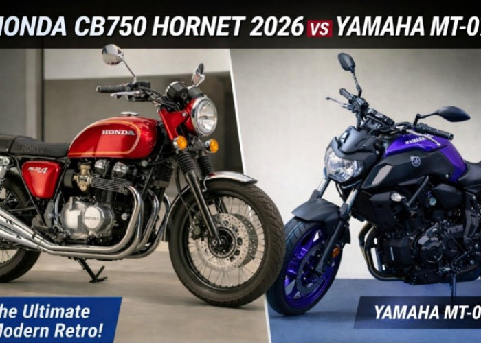 Adu Mesin Naked Bike Menengah: Honda CB750 Hornet 2026 vs Yamaha MT-07, Mana Paling Worth It?