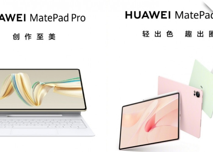 Huawei segera Luncurkan MatePad Pro dan MatePad Air Baru, Apa Saja Keunggulannya?