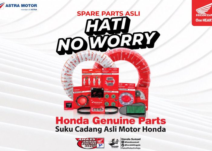 Honda Sumsel Kampanyekan ‘Hati No Worry’, Ajak Konsumen Gunakan Suku Cadang Asli Honda