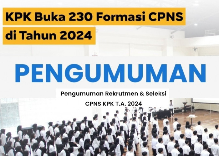 Waspada Penipuan, Dibuka Lowongan 230 Formasi CPNS di KPK, Ini Linknya 