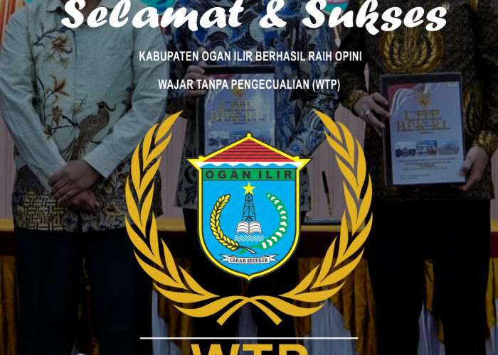 Dinas PUPR Kabupaten Ogan Ilir Mengucapkan Selamat atas Raihan Opini WTP Tahun Anggaran 2024