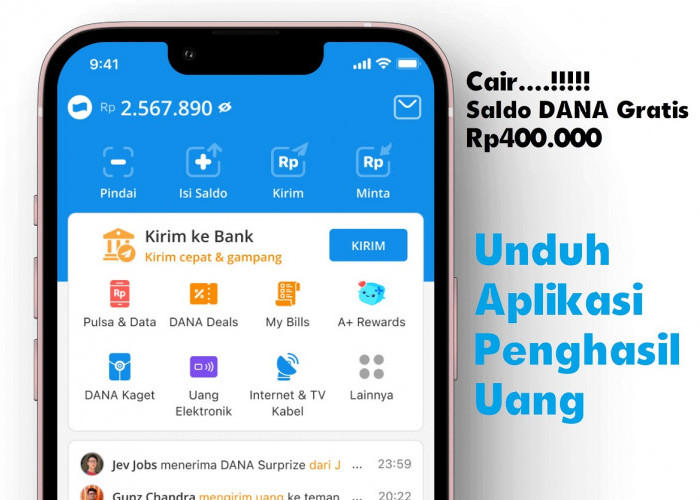 Unduh Dua Aplikasi Penghasil Uang Berikut, Bisa Cairkan Saldo DANA Gratis Rp400.000