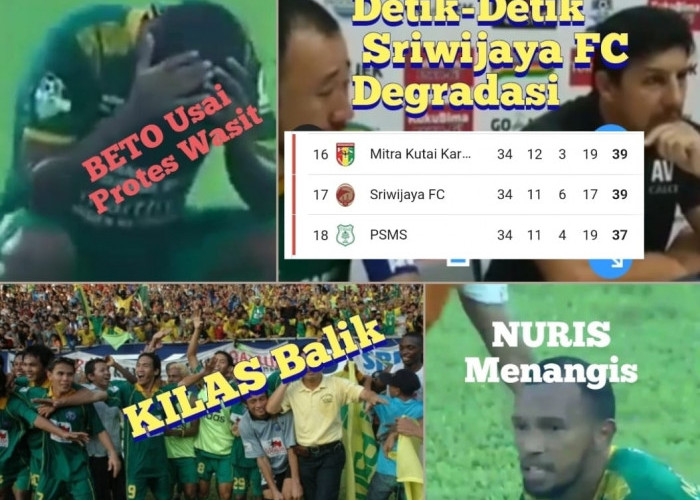 Kilas Balik, Detik-Detik Sriwijaya FC (SFC) Degradasi ke Liga 2 Usai Kalah Menyakitkan dari Arema FC 