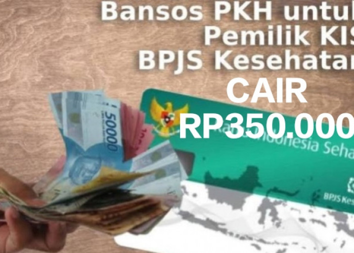 Bansos BPJS KIS Periode Akhir Januari 2025 Cair Rp350.000, Cek Caranya di Sini