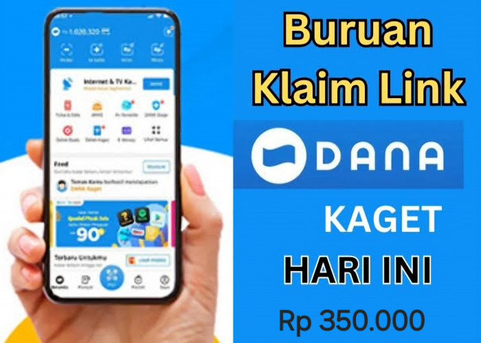 DANA Kaget Rp 350 Ribu cuma di Sabtu 16 November 2024, Klaim Saldo DANA Gratis Terbukti Membayar