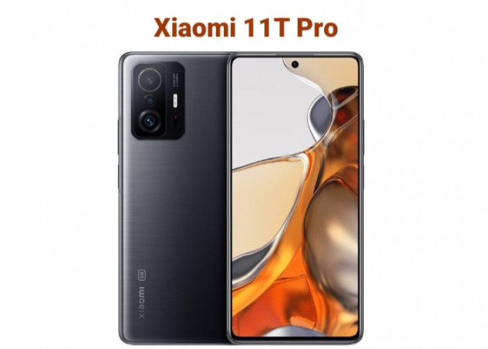 Xiaomi 11T Pro Turun Harga, Ini Spesifikasinya Selain Performa Tangguh dan Layar AMOLED!