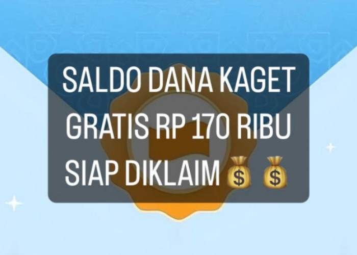 KLAIM Saldo DANA Kaget Hari Ini Kamis 16 Januari 2025, Rebut Saldo Gratisnya Hingga Rp170 Ribu