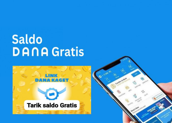 Rebut Sekarang Saldo Gratis DANA Kaget Rp99.000, Cukup Sekali Taps Langsung Masuk E-Wallet